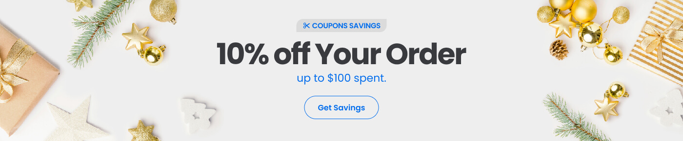 10% Off Your Order up to $100 spent