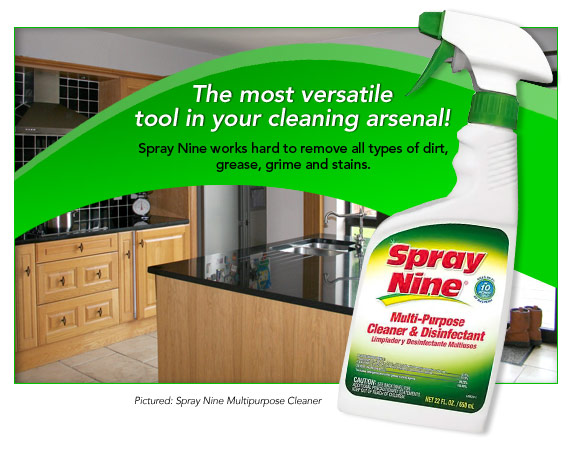 Spray Nine is the most versatile tool in your cleaning arsenal